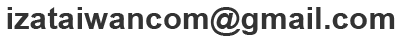 izataiwancom AT gmail DOT com